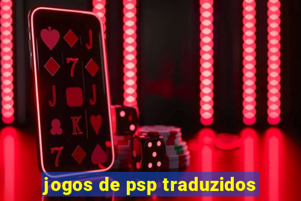 jogos de psp traduzidos